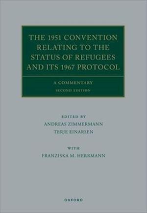 The 1951 Convention Relating The Status Refugees And Its 1967 Protocol Ukendt Forfatter Bog - N/a Skabe  - 9780192855114